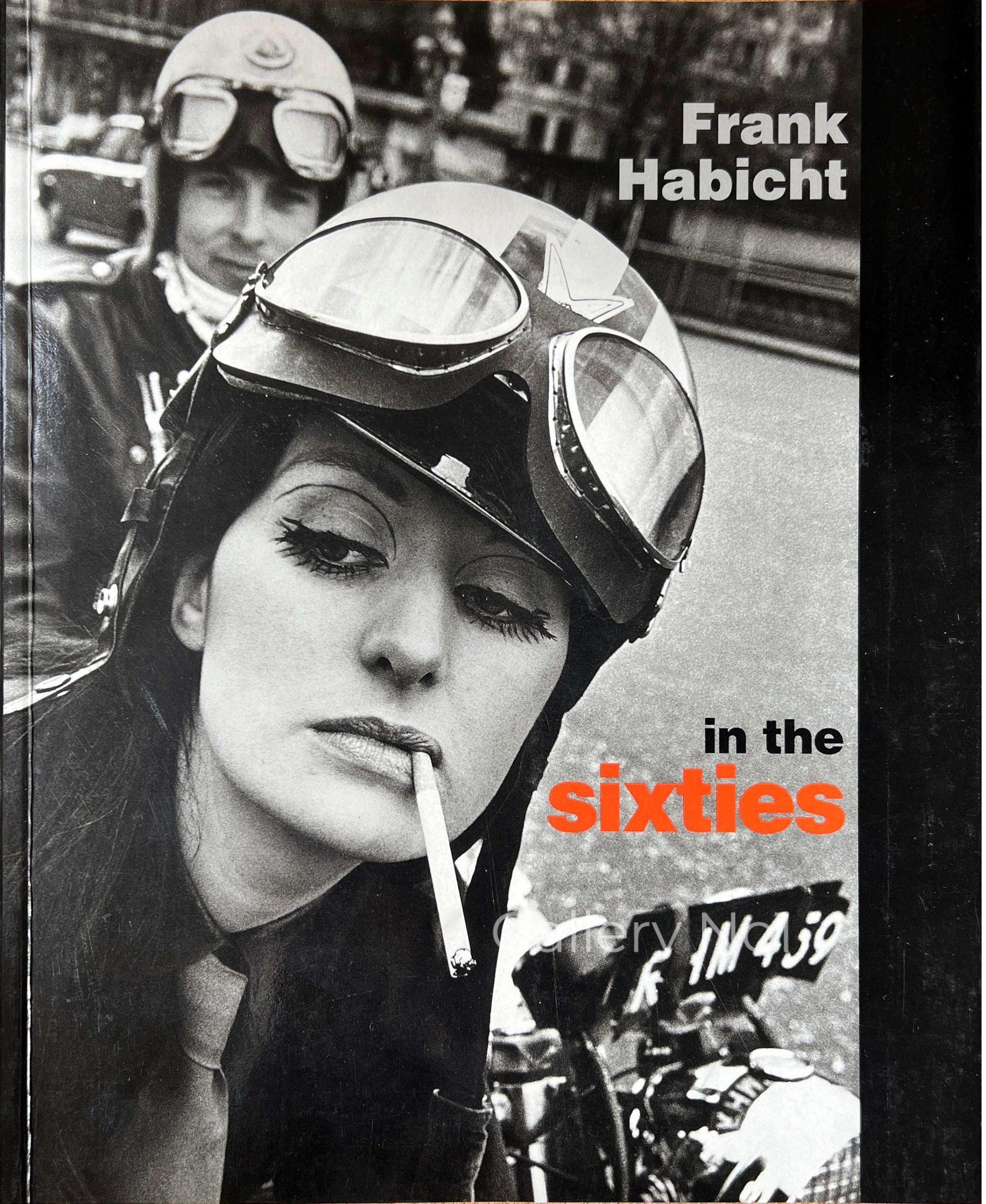 Gallery Number 1 - Photobook - Frank Habicht - In The Sixties