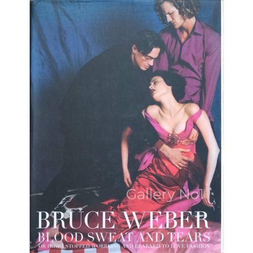 FIND A COPY OF BRUCE WEBER BLOOD SWEAT AND TEARS FOR SALE IN UK